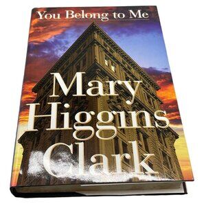 You Belong to Me by Mary Higgins Clark hardcover book READ